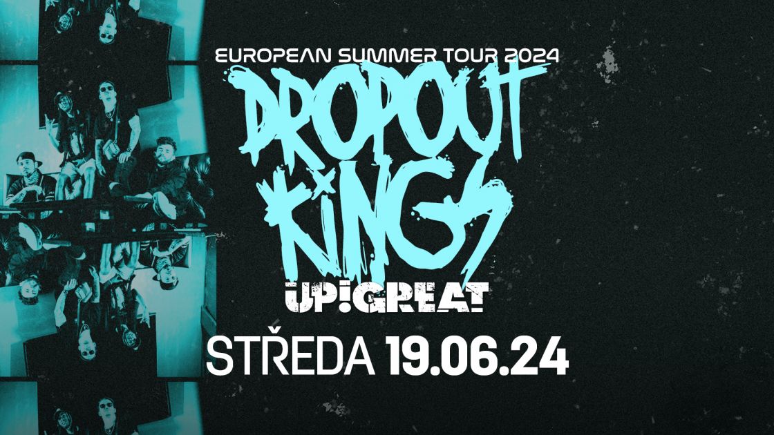 DROPOUT KINGS (USA), UP!GREAT