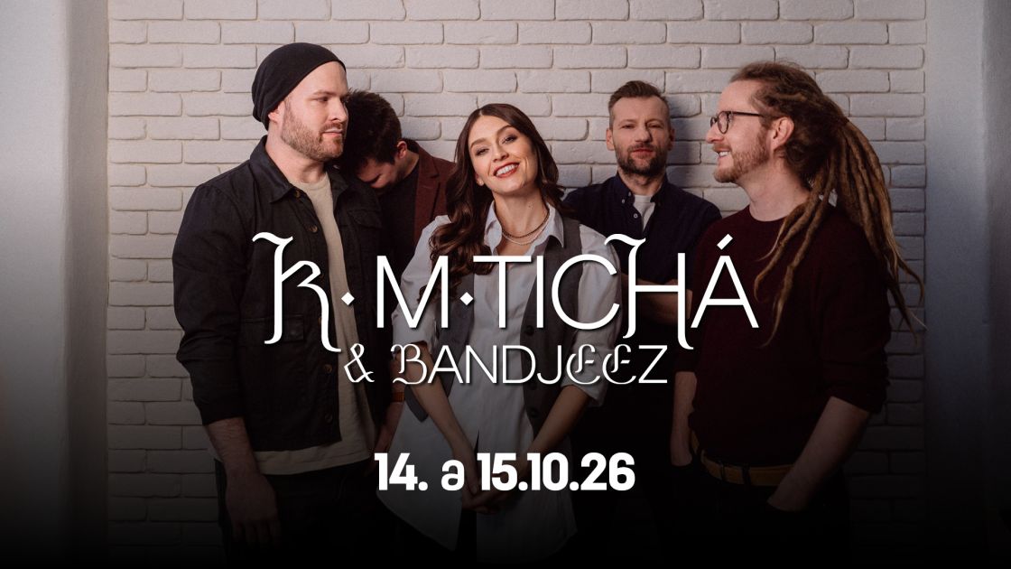 KATEŘINA MARIE TICHÁ & BANDJEEZ