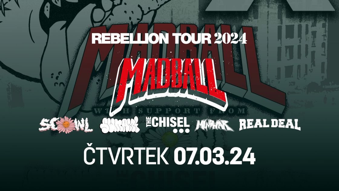REBELLION TOUR - MADBALL, SCOWL, SUPPORTS