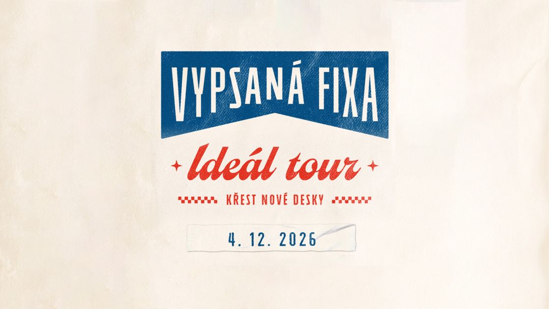 VYPSANÁ FIXA - IDEÁL TOUR 2026