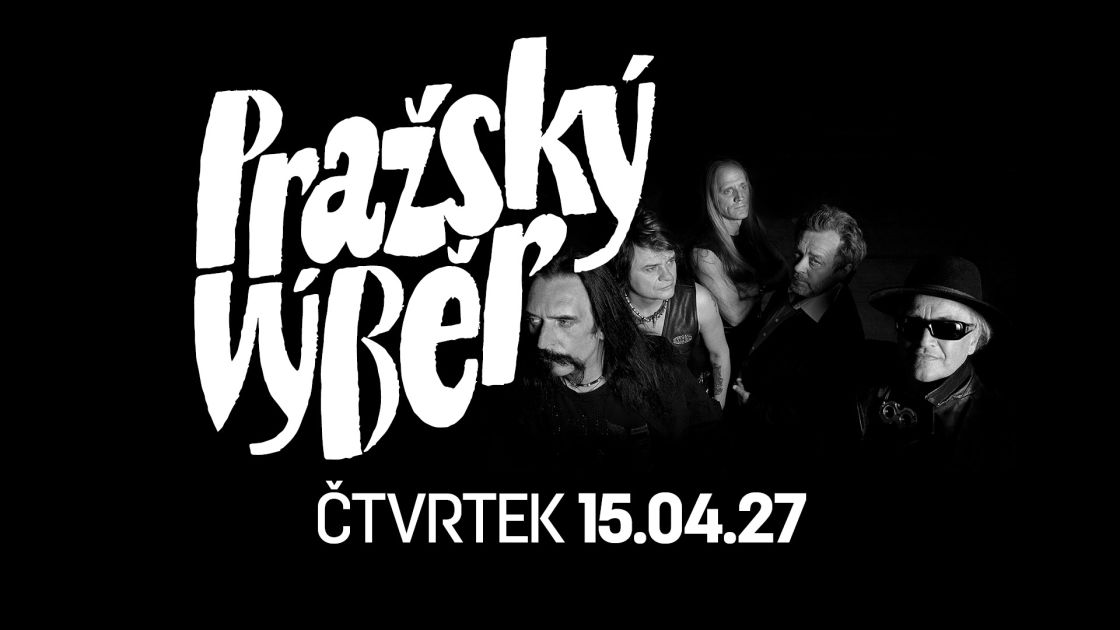 PRAŽSKÝ VÝBĚR