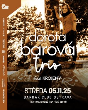 DOROTA BAROVÁ TRIO, KROJENY
