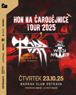 TÖRR, WITCH HAMMER - HON NA ČARODĚJNICE TOUR